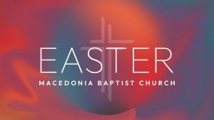 Macedonia Baptist Easter.jpg