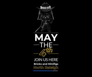 Bricks and Minifigs N. Raleigh May4th.jpg