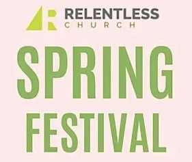 Relentless Church Spring Fest.jpg