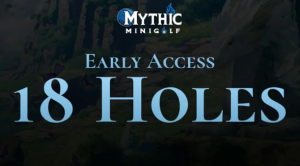 Mythic MiniGolf early access.png