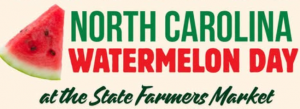 State Farmers Market NC Watermelon Day .png