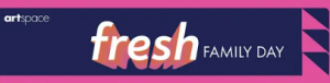 Artspace Fresh Family DAy.png