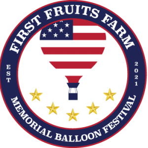 05/27-05/30/2022 First Fruits Farm Memorial Balloon Festival