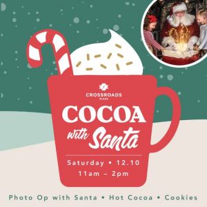 12/10/2022 Cocoa with Santa at Crossroads Plaza
