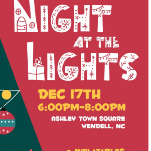 12/17/2022 Night at The Lights in Wendell Town Square