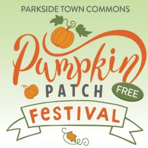 10/18 Parkside Town Commons Pumpkin Patch Festival