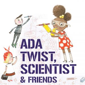 02/22 Garner Performing Arts Center presents Ada Twist, Scientist & Friends