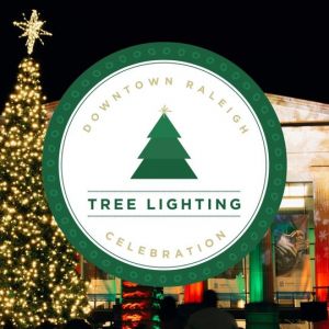 11/22 Downtown Raleigh's Annual Tree Lighting at Martin Marietta Center for the Performing Arts