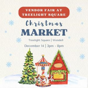 12/14 Vendor Fair at Treelight Square Christmas Market