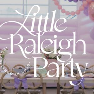 Little Raleigh Party