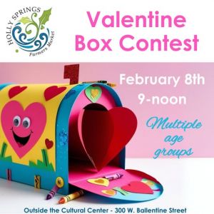 02/08 Valentine's Box Contest at the Holly Springs Farmers Market