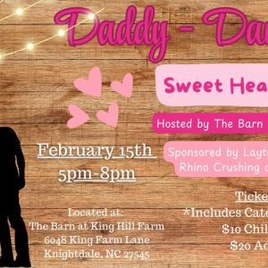 02/15 Daddy Daughter Sweetheart Dance at The Barn at King Hill Farm