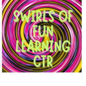 Swirls of Fun Learning Center Early Registration