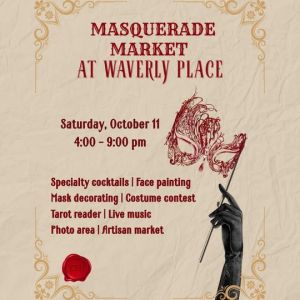 10/11 Masquerade Market at Waverly Place