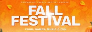 10/11 Friendship Chapel Baptist Church's Fall Festival