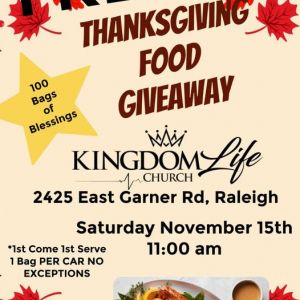 11/15 Kingdom Life Church Thanksgiving Food Giveaway