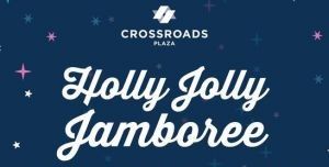 11/22 Crossroads Plaza Holly Jolly Jamboree