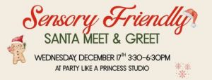 12/17 Sensory Friendly Santa Experience
