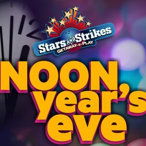 12/31 Stars and Strikes Noon Year's Eve Balloon Drop