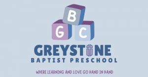 Greystone Baptist Church Preschool 2026-2027 Registration