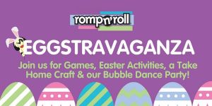 03/27 Romp N' Roll's EGGstravaganza