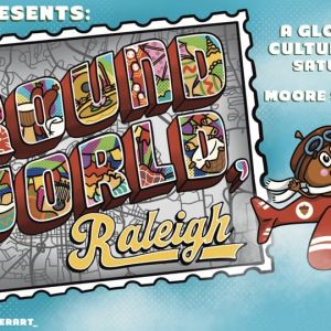 05/30  Around the World, Raleigh