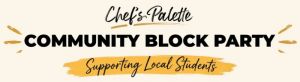 08/16 Chef's Palette Community Block Party & School Supply Drive