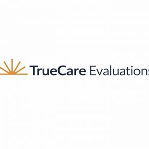 TrueCare Evaluations