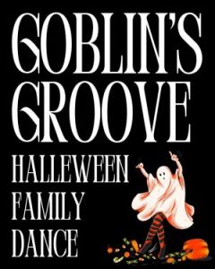 10/24 Goblin's Groove Family Dance at Halle Cultural Arts Center