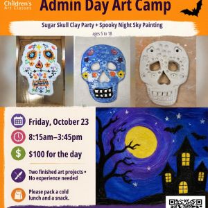 One Day Track 4 Admin Day Camp: Sugar Skull Clay and Spooky Night Sky Painting