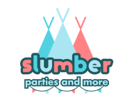 Slumber Parties & More