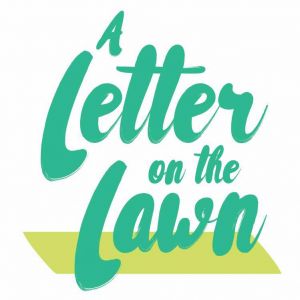 Letter On The Lawn, A